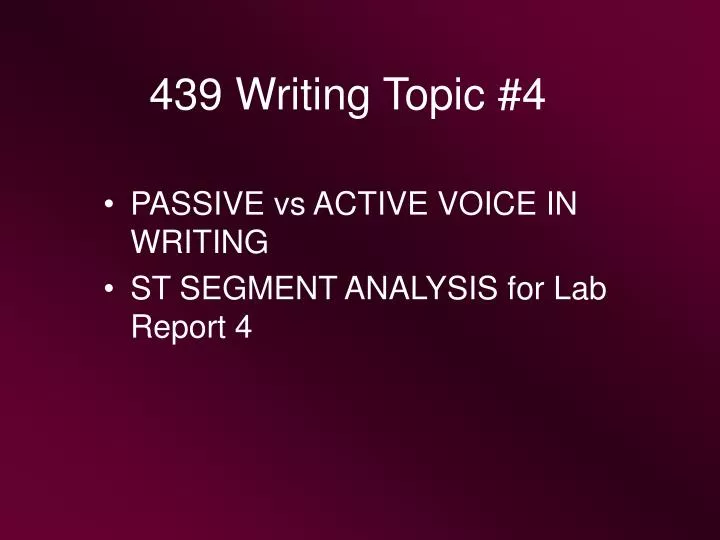 439 writing topic 4