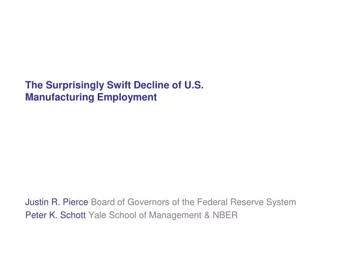 the surprisingly swift decline of u s manufacturing employment