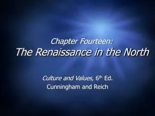 Chapter Fourteen: The Renaissance in the North