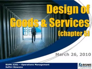 Design of Goods &amp; Services (chapter 5)