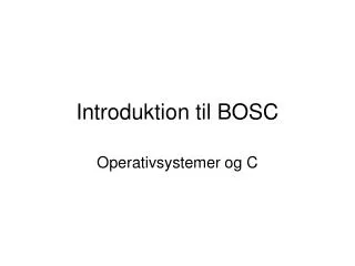 introduktion til bosc
