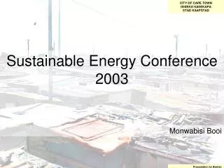 Sustainable Energy Conference 2003