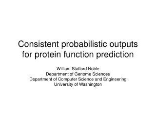 Consistent probabilistic outputs for protein function prediction