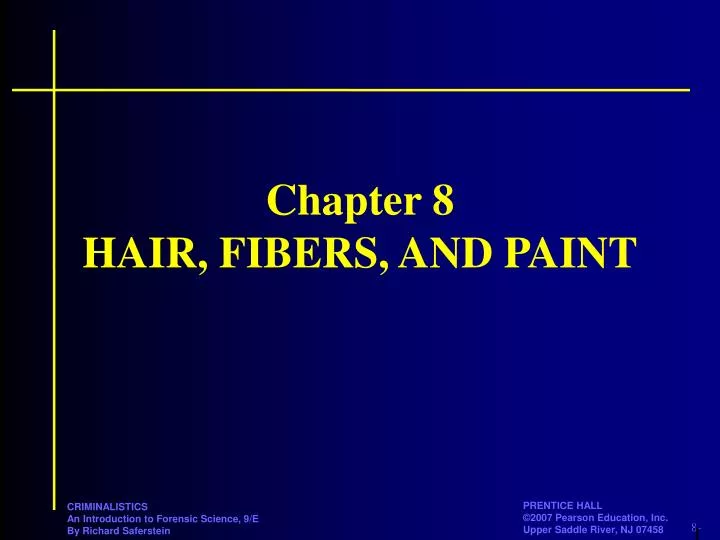 chapter 8 hair fibers and paint