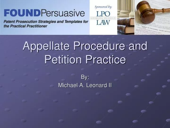 appellate procedure and petition practice