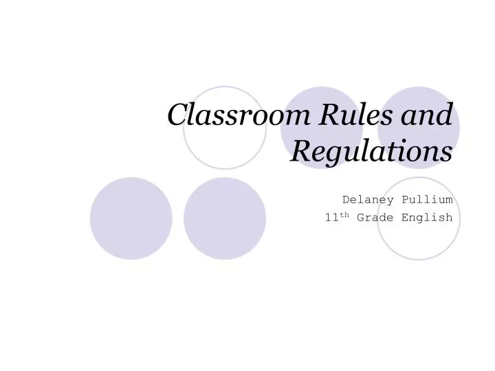 classroom rules and regulations