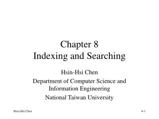 Chapter 8 Indexing and Searching