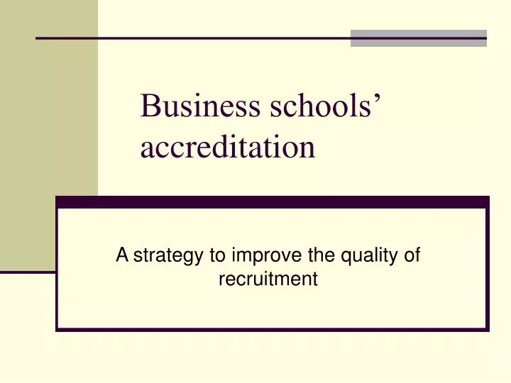 business schools accreditation