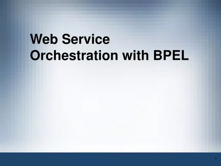 web service orchestration with bpel