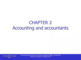 CHAPTER 2 Accounting and accountants