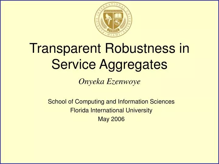 transparent robustness in service aggregates