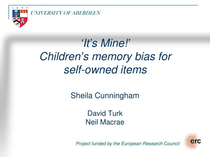 it s mine children s memory bias for self owned items sheila cunningham david turk neil macrae