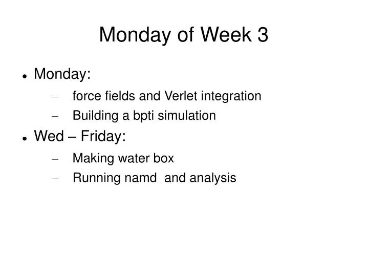 monday of week 3