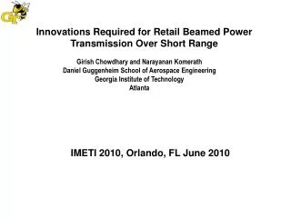 Innovations Required for Retail Beamed Power Transmission Over Short Range
