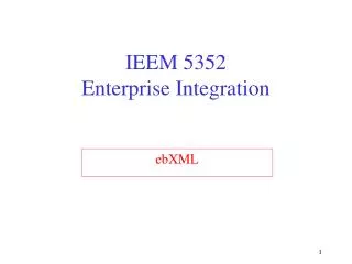IEEM 5352 Enterprise Integration