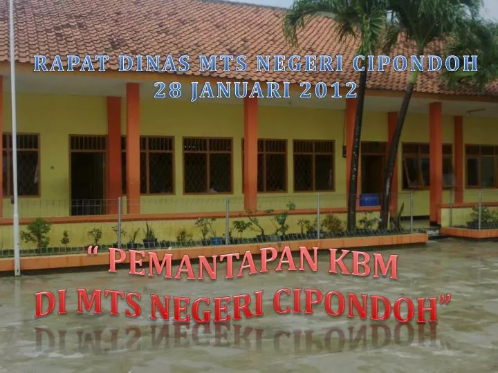 rapat dinas mts negeri cipondoh 28 januari 2012