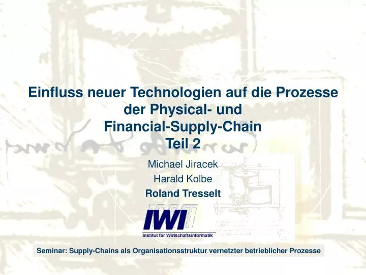 einfluss neuer technologien auf die prozesse der physical und financial supply chain teil 2