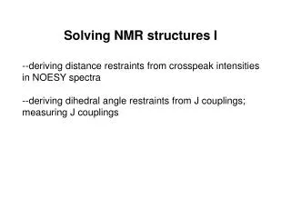 Solving NMR structures I