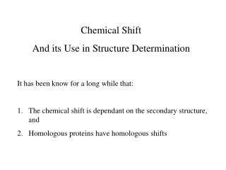 Chemical Shift And its Use in Structure Determination