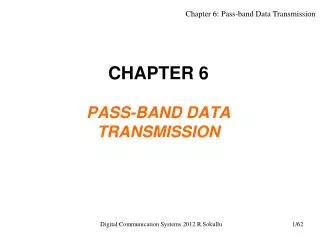 CHAPTER 6 PASS-BAND DATA TRANSMISSION