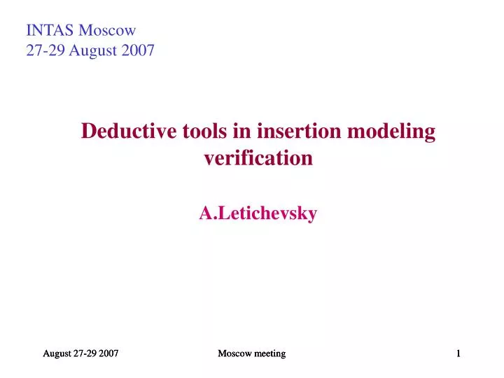 deductive tools in insertion modeling verification a letichevsky