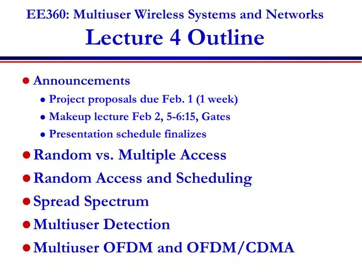 ee360 multiuser wireless systems and networks lecture 4 outline
