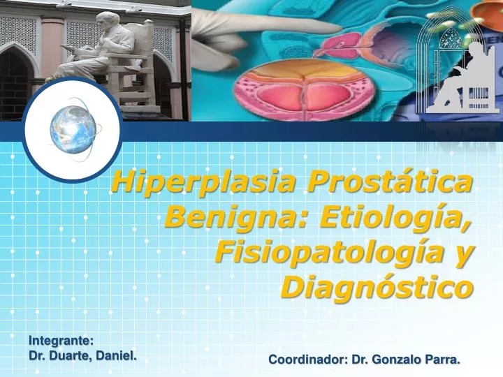 hiperplasia prost tica benigna etiolog a fisiopatolog a y diagn stico