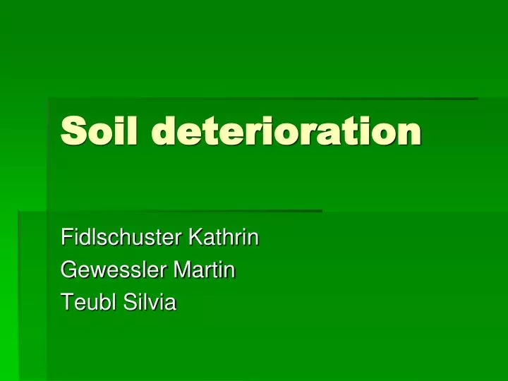 soil deterioration