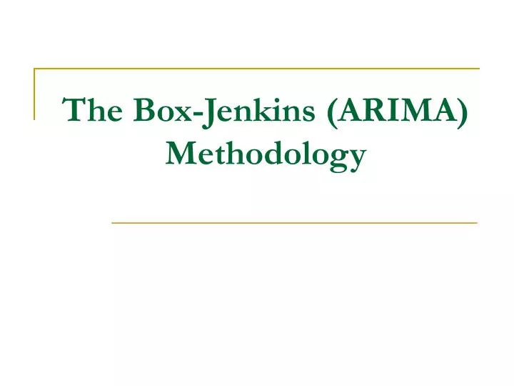 the box jenkins arima methodology