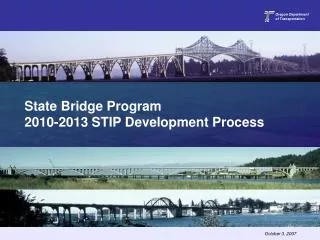 State Bridge Program 2010-2013 STIP Development Process