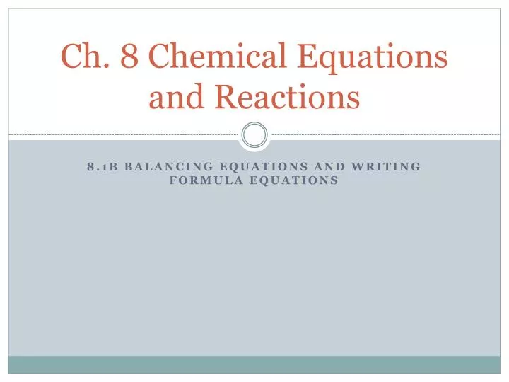 ch 8 chemical equations and reactions