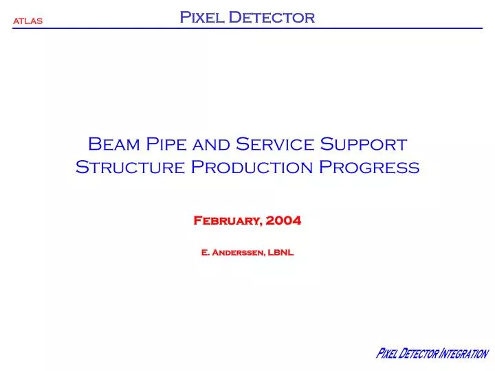 beam pipe and service support structure production progress