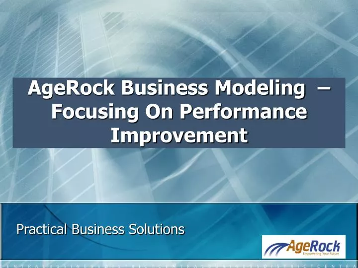 agerock business modeling focusing on performance improvement