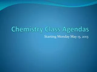 Chemistry Class Agendas