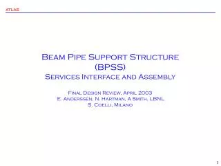 Beam Pipe Support