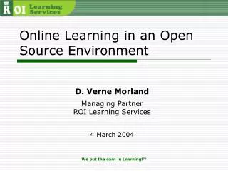 Online Learning in an Open Source Environment