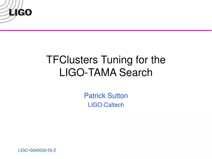 tfclusters tuning for the ligo tama search