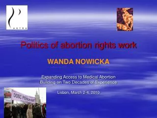 Po litics of abortion rights work W ANDA N OWICKA