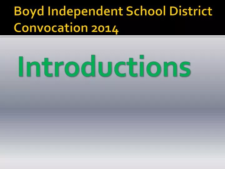 boyd independent school district convocation 2014