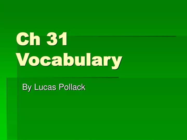 ch 31 vocabulary