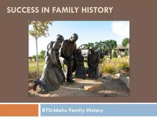 Success in Family History
