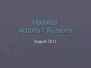 Updated Actions / Reasons