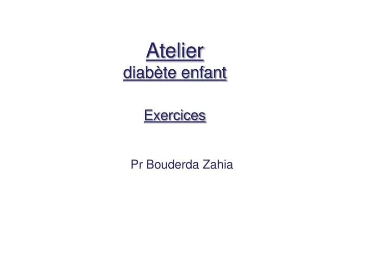 atelier diab te enfant exercices