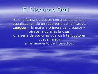 el discurso oral