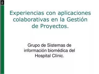 experiencias con aplicaciones colaborativas en la gesti n de proyectos