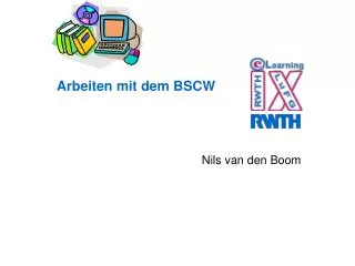 arbeiten mit dem bscw