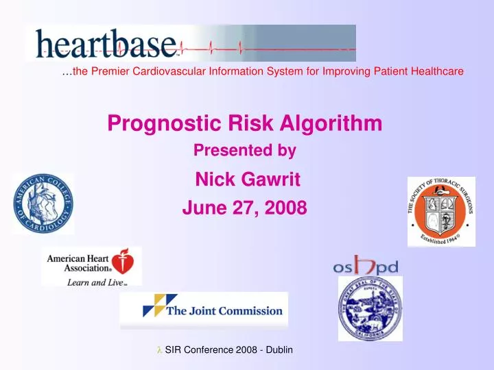 prognostic risk algorithm presented by nick gawrit june 27 2008