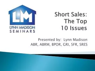 Short Sales: The Top 10 Issues