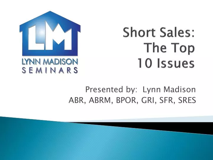 short sales the top 10 issues