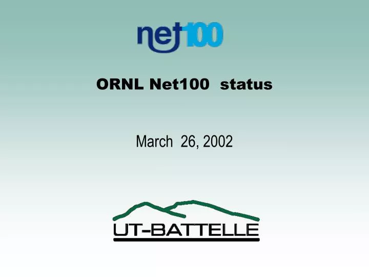 ornl net100 status